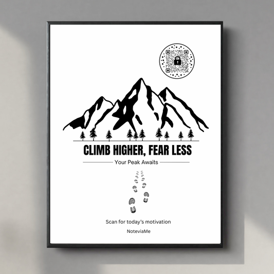 Motivational Mountain Poster – "Climb Higher, Fear Less" | QR Code Daily Inspiration