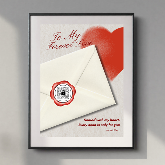To My Forever Love – Romantic QR Poster for Her | NoteviaMe